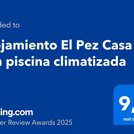 Semesterbostad El Pez Casa Con Piscina Climatizada *